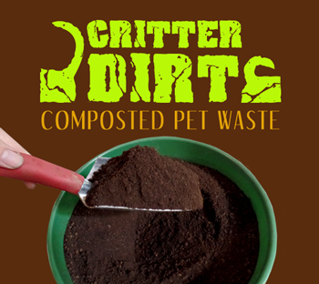 “Critter Dirt” – Fertilizer Made From Composted Pet Waste